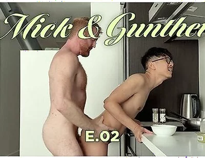 Bwc Boyfriend And Mick Gold - [mick & Gunther - . Cooking Lessons] My Ginger Boyfriend W Bwc Fucks Me While I Cook Dinner For Him