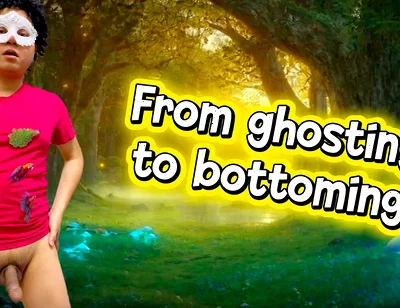 He Was Ghosted at First but Got Bottomed the Next Time